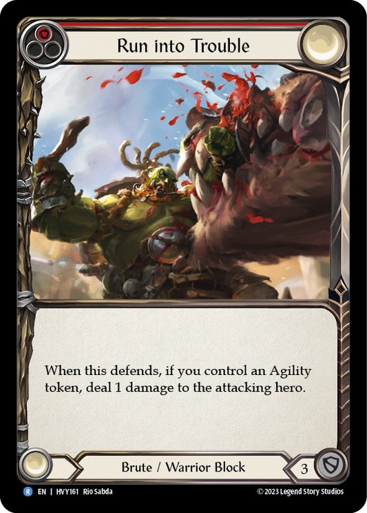 Run into Trouble | Rare [Non Foil]
