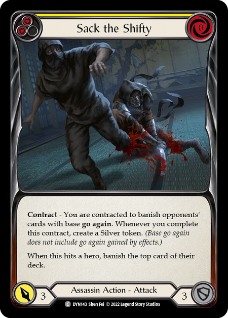 Sack the Shifty (Yellow) | Common [Rainbow Foil]