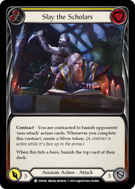 Slay the Scholars (Yellow) | Common [Rainbow Foil]