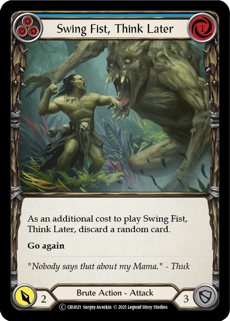 Swing Fist, Think Later (Blue) | Common [Rainbow Foil] - Unlimited